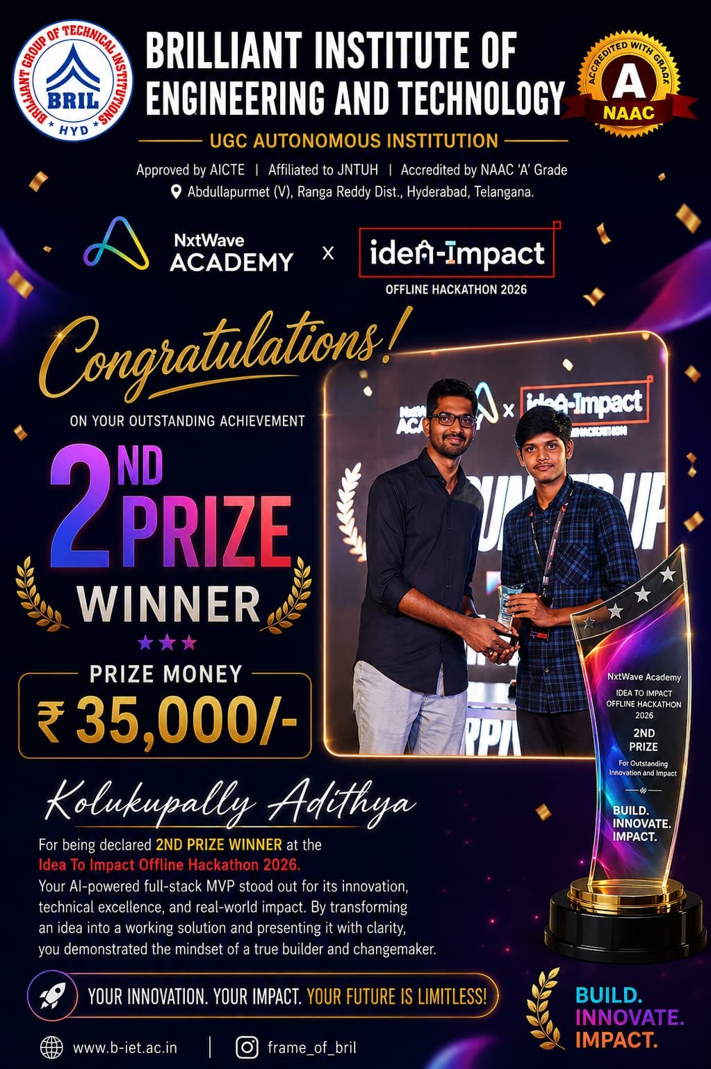 Kolukupally Adithya - 2nd Prize at the NxtWave Academy × Idea to Impact Offline Hackathon 2026 - 35,000 Cash Prize – BRIL Campus